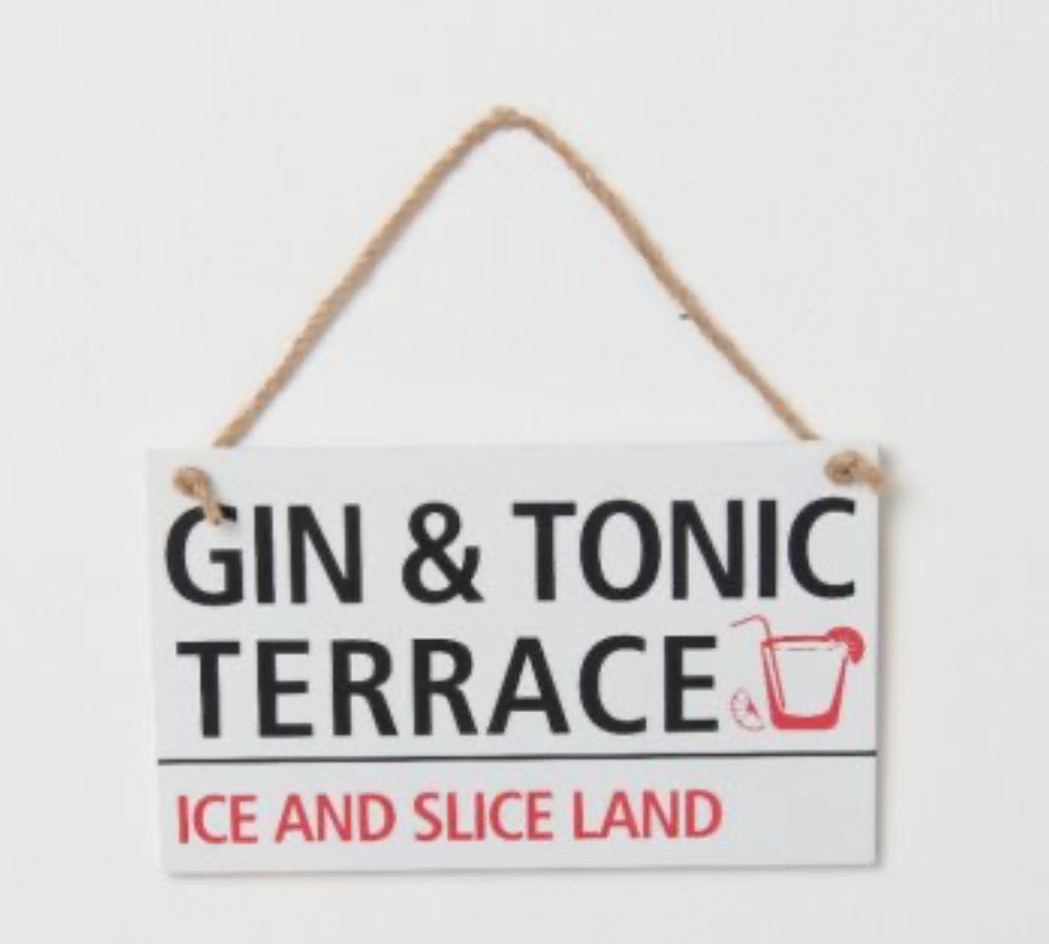 GIN & TONIC TERRACE' SIGN, 18CM
