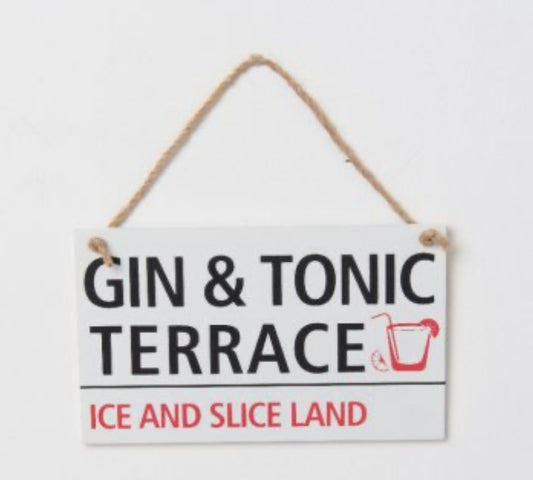GIN & TONIC TERRACE' SIGN, 18CM