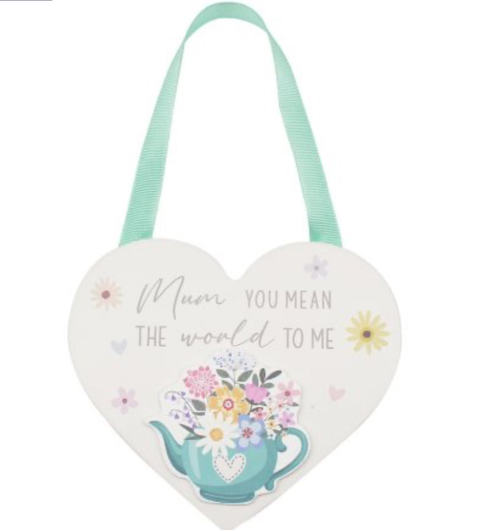 MUM YOU MEAN THE WORLD TO ME HANGING HEART 16CM