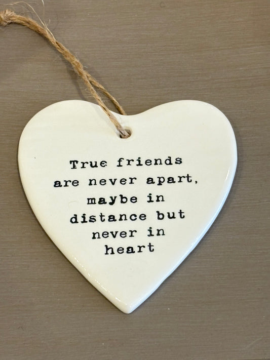 TRUE FRIENDS HANGING CERAMIC HEART 10CM